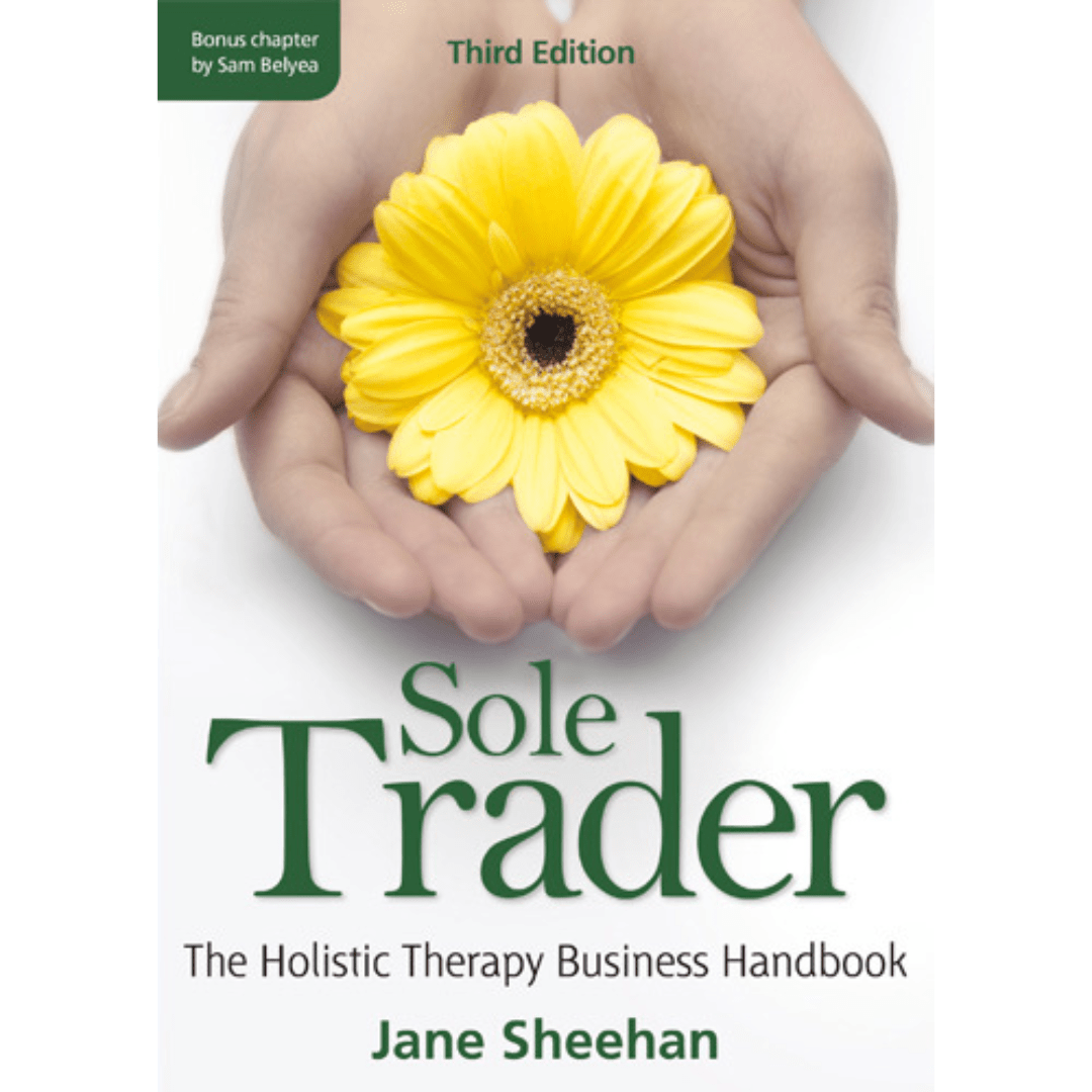 Sole Trader - The Holistic Therapy Business Handbook by Jane Sheehan - Flying Wild